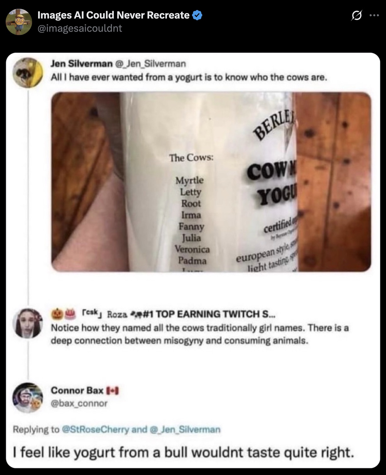 Yogurt from a bull is probably used as glue or something